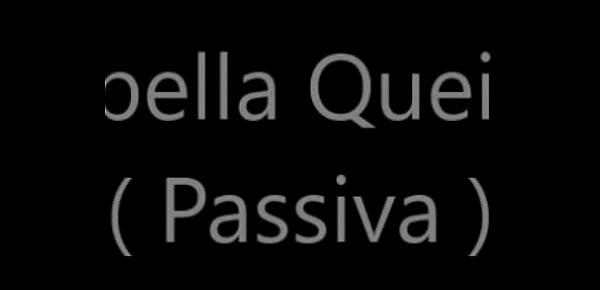  Izabella Queiroz - ( sendo passiva )